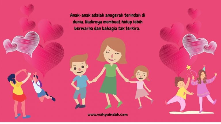 anak anak adalah anugerah terindah di dunia bagi seorang ibu