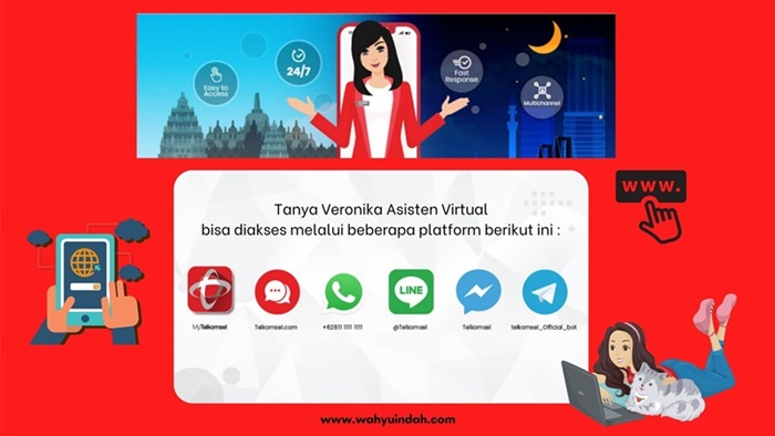 Layanan tanya veronika asisten virtual dari telkomsel bisa diakses di beberapa platform. seperti facebook, line, telegram, whatsapp, my telkomsel dan webiste resmi telkomsel