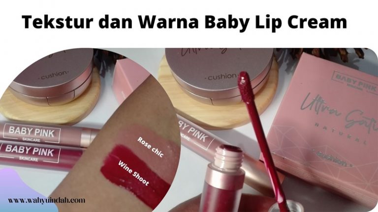 tekstur dan warna baby lip cream