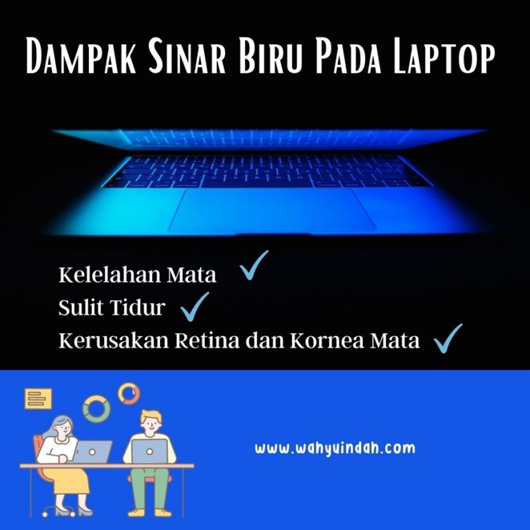 dampak buruk sinar biru yang ada pada laptop