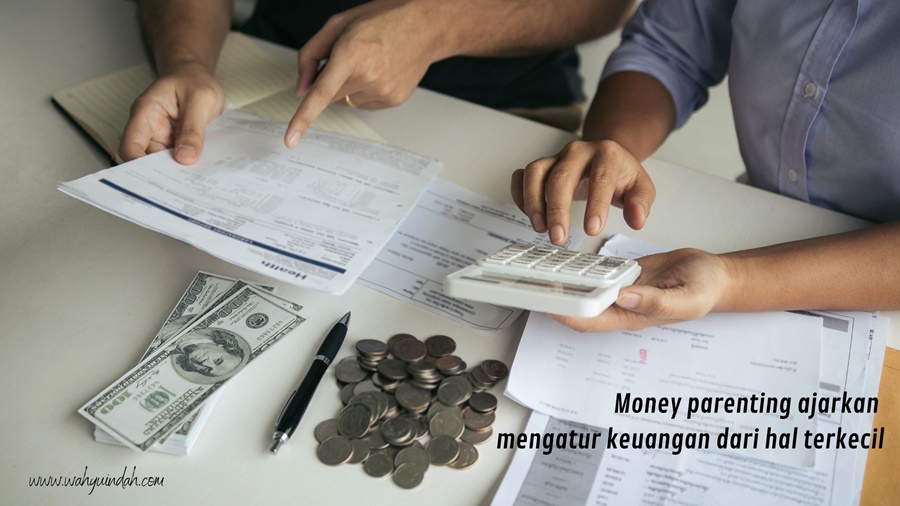 money parenting ajarkan mengatur keuangan dari hal terkecil