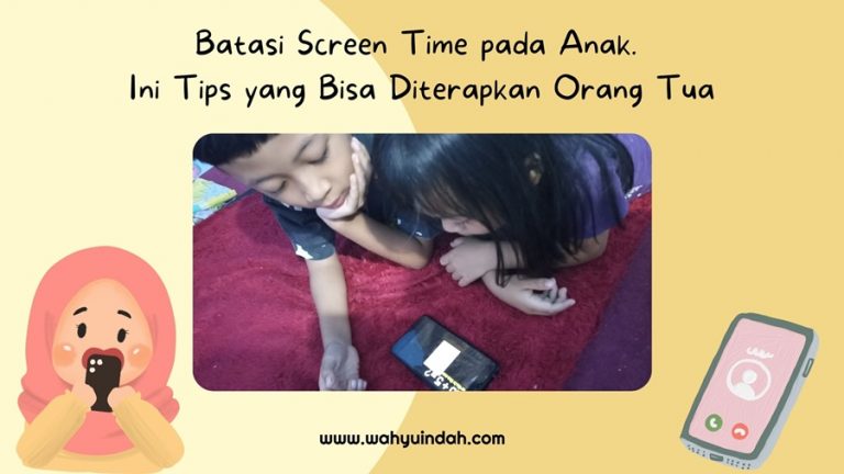 tips membatasi screen time pada anak