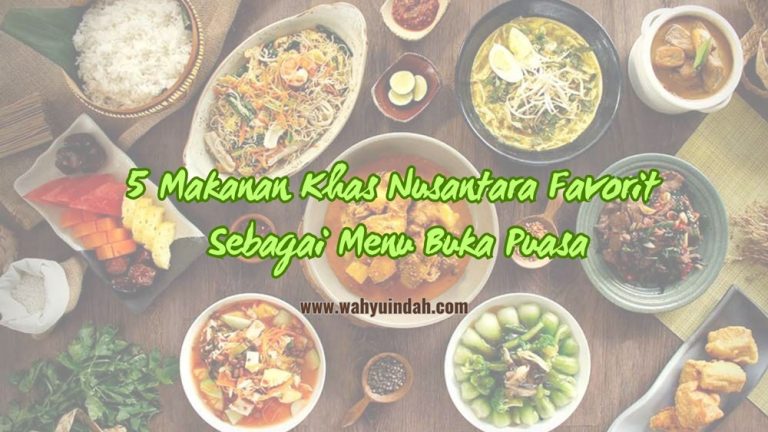 makanan khas nusantara untuk buka puasa