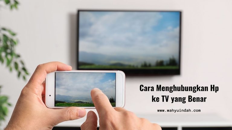 cara menghubungkan hp ke tv